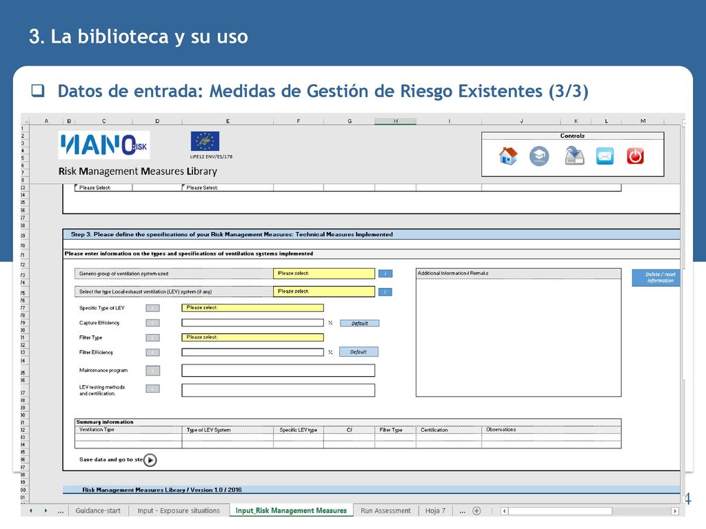 3. La biblioteca y su uso Datos de entrada: Medidas de Gestión de Riesgo Existentes (3/3)