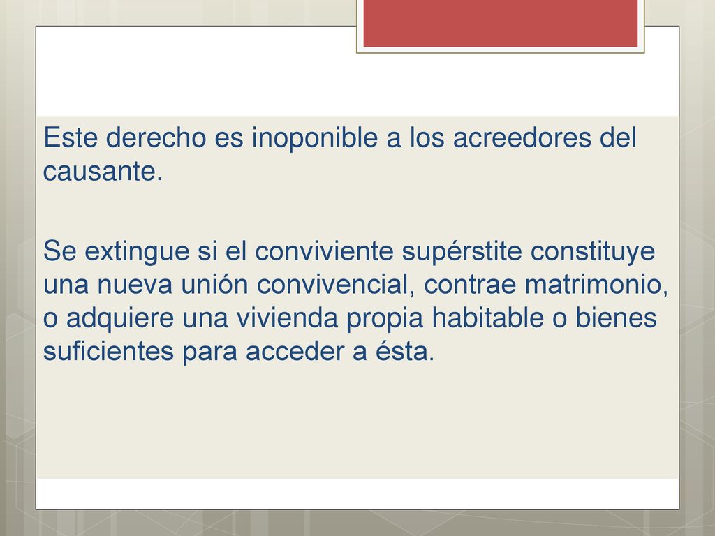 Este derecho es inoponible a los acreedores del causante.