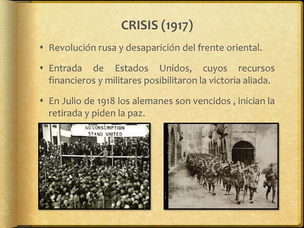 CRISIS (1917) Revolución rusa y desaparición del frente oriental.