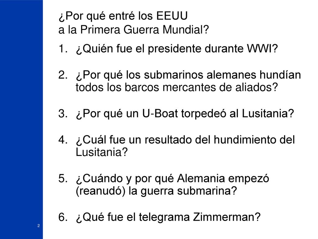¿Por qué entré los EEUU a la Primera Guerra Mundial