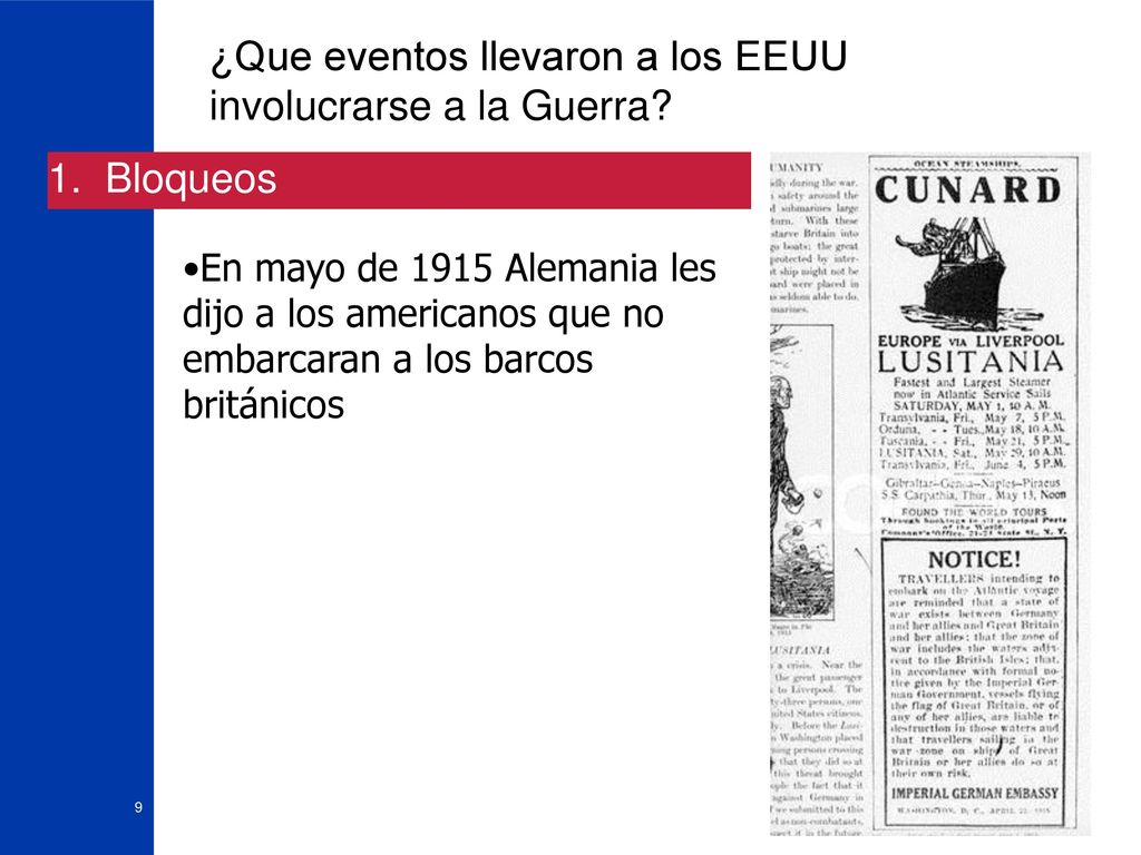 ¿Que eventos llevaron a los EEUU involucrarse a la Guerra