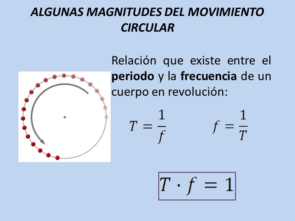 ALGUNAS MAGNITUDES DEL MOVIMIENTO CIRCULAR