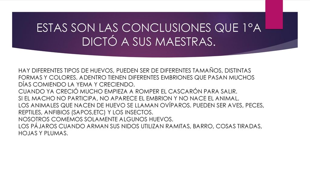 ESTAS SON LAS CONCLUSIONES QUE 1°A DICTÓ A SUS MAESTRAS.