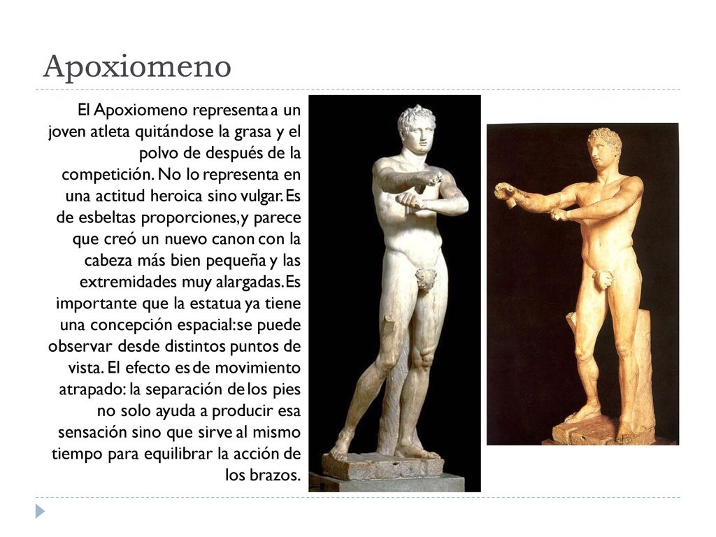Apoxiomeno El Apoxiomeno representa a un joven atleta quitándose la grasa y el.