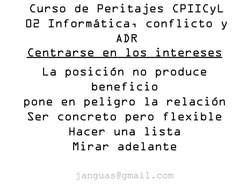 Curso de Peritajes CPIICyL 02 Informática, conflicto y ADR