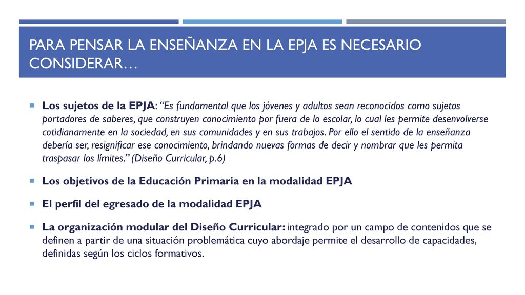 Para pensar la enseñanza en la epja es necesario considerar…