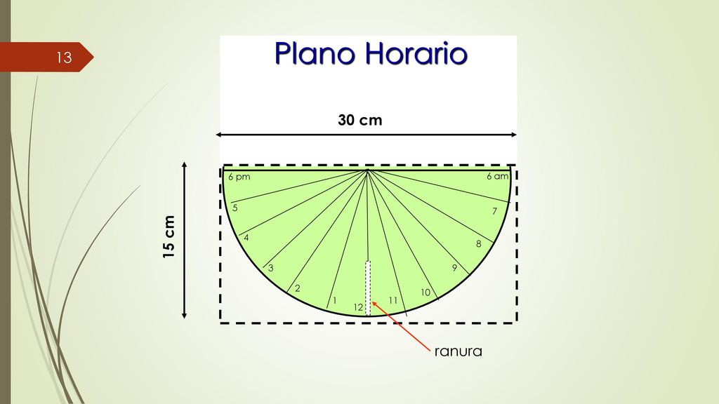 Plano Horario 30 cm 6 pm 6 am cm ranura