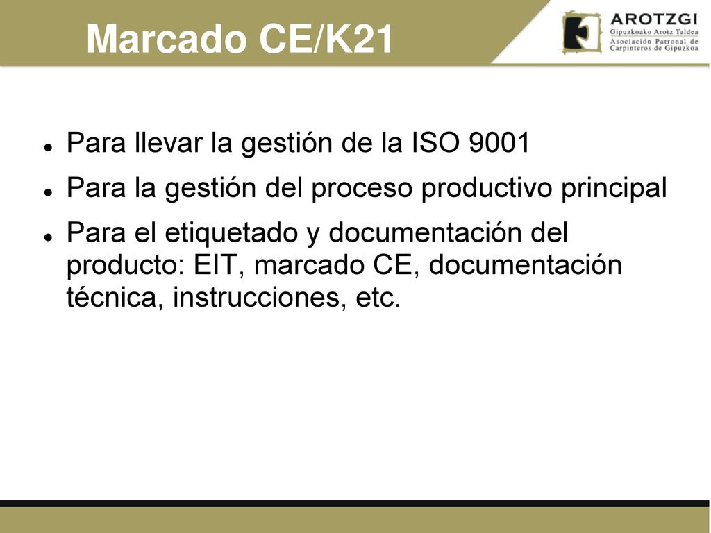 Marcado CE/K21 Para llevar la gestión de la ISO 9001