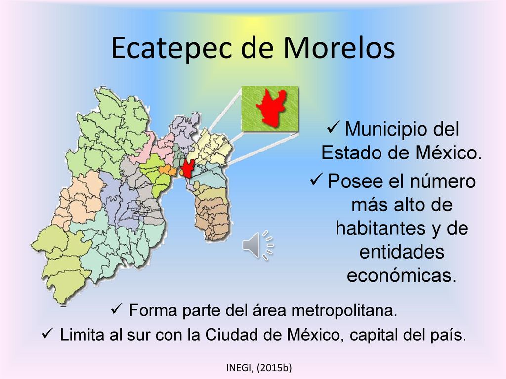 Ecatepec de Morelos Municipio del Estado de México.