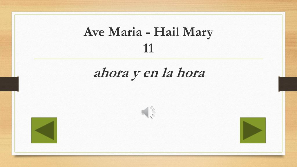 Ave Maria - Hail Mary 11 ahora y en la hora
