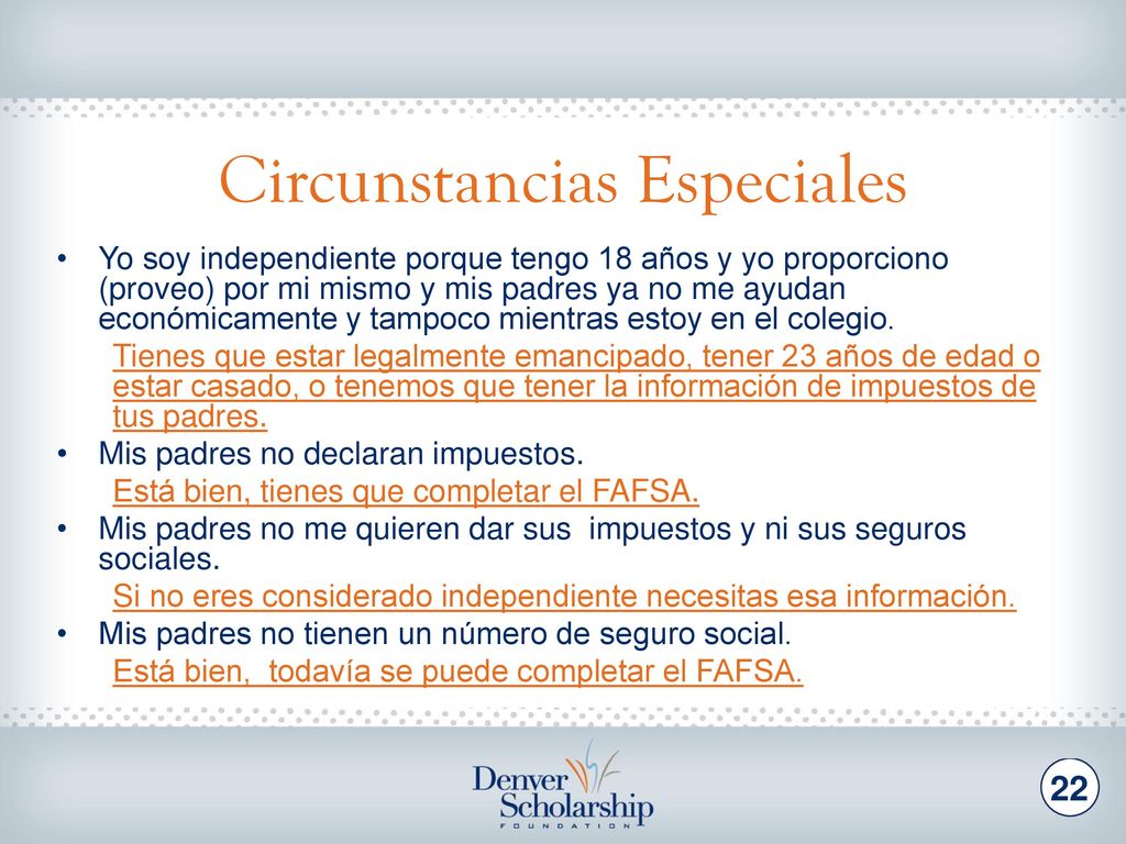 Después del FAFSA En unos meses después de llenar el FAFSA.