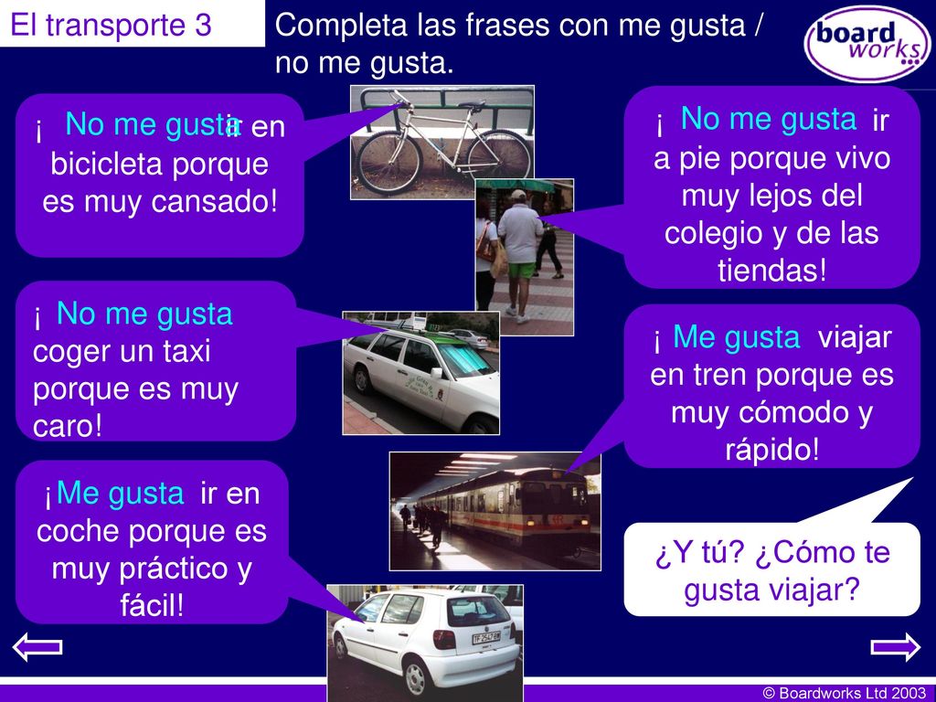 Completa las frases con me gusta / no me gusta.