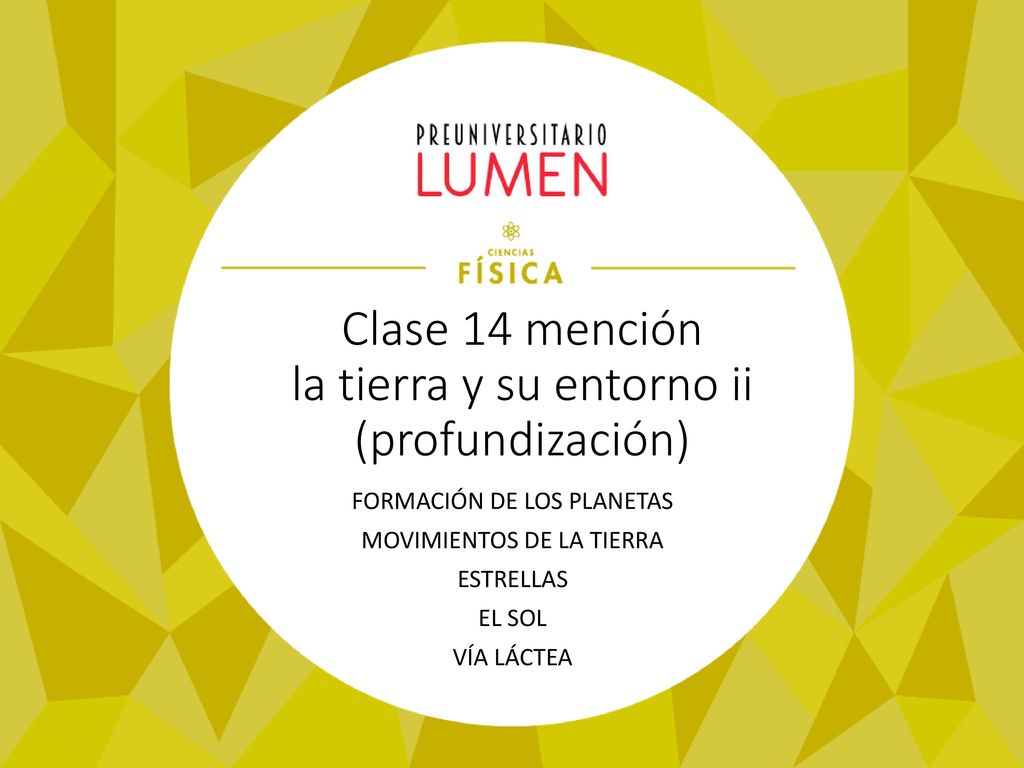 Clase 14 mención la tierra y su entorno ii (profundización)
