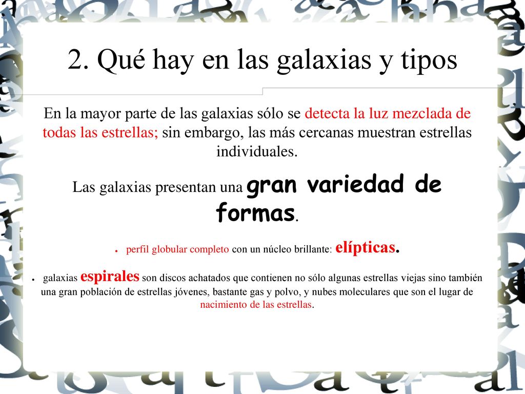 2. Qué hay en las galaxias y tipos