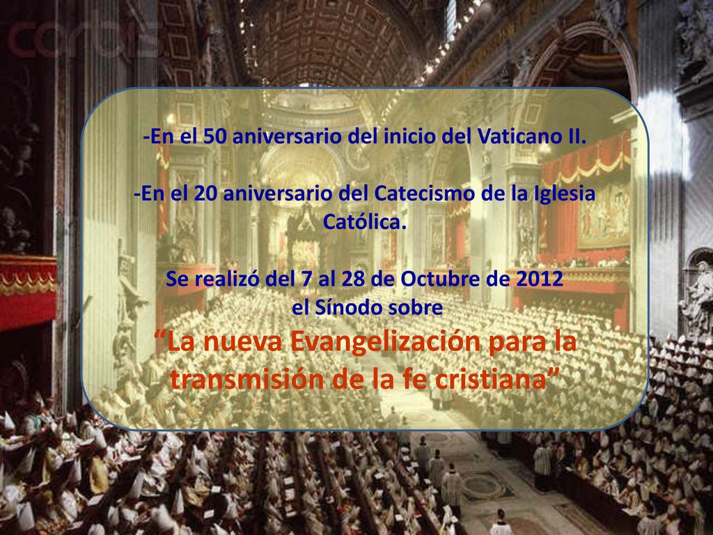 La nueva Evangelización para la transmisión de la fe cristiana