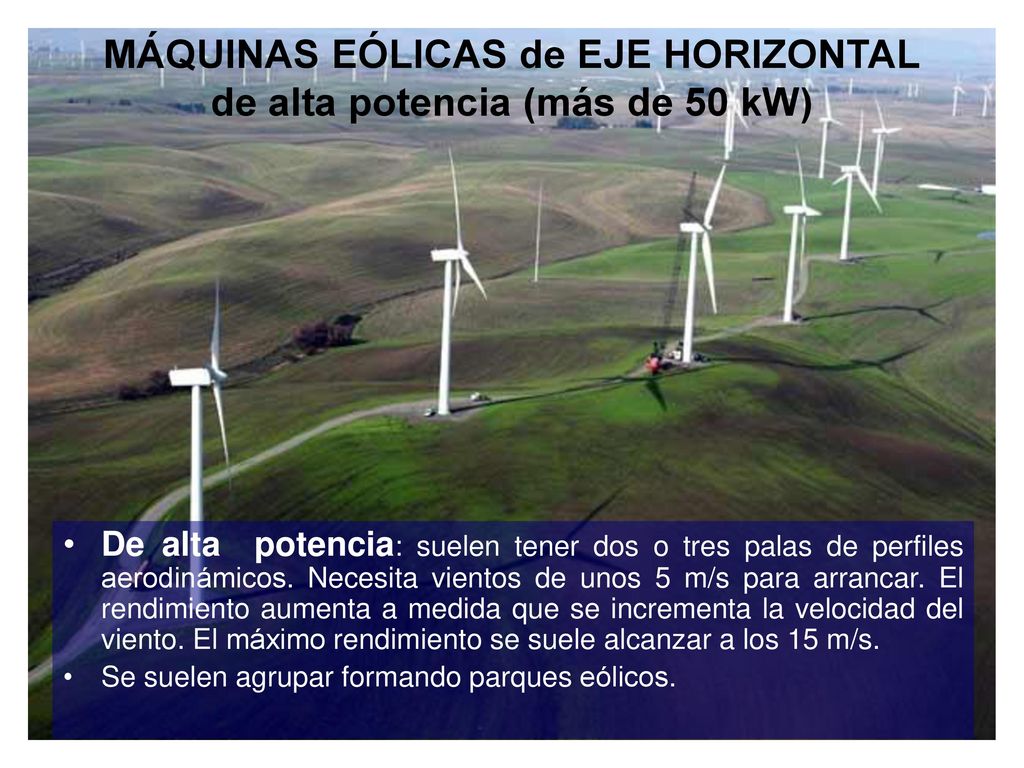 MÁQUINAS EÓLICAS de EJE HORIZONTAL de alta potencia (más de 50 kW)