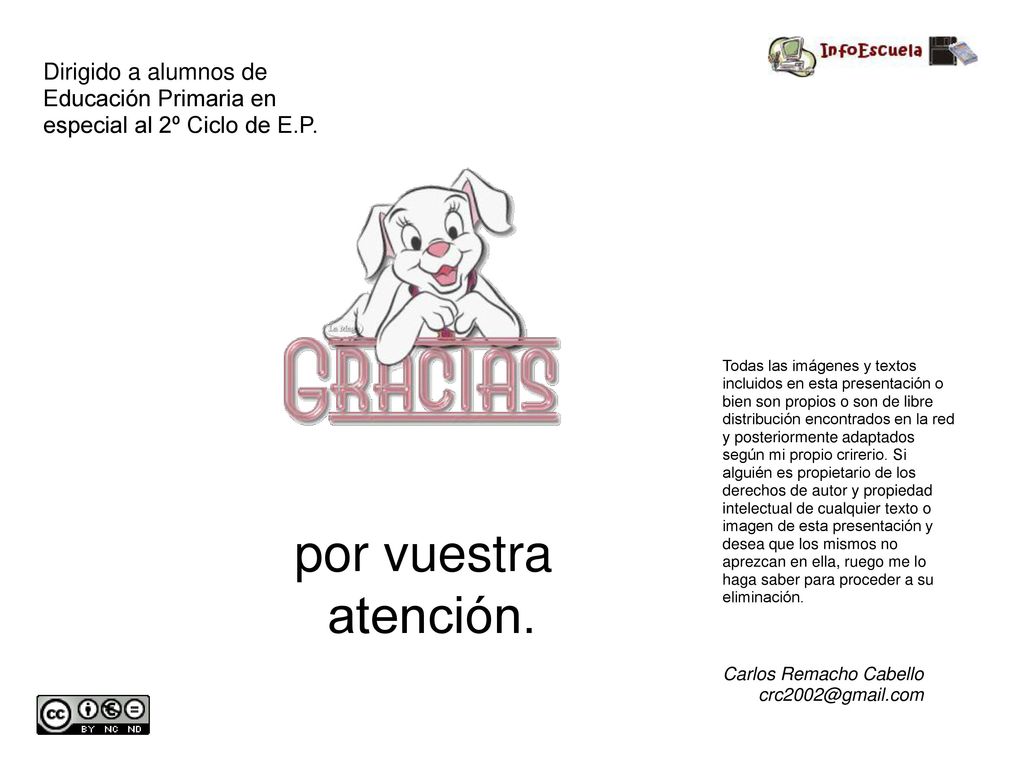 Dirigido a alumnos de Educación Primaria en especial al 2º Ciclo de E
