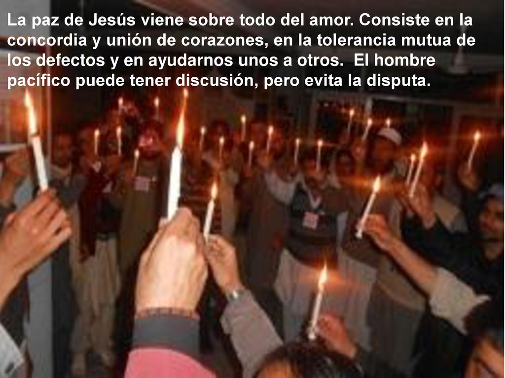 La paz de Jesús viene sobre todo del amor