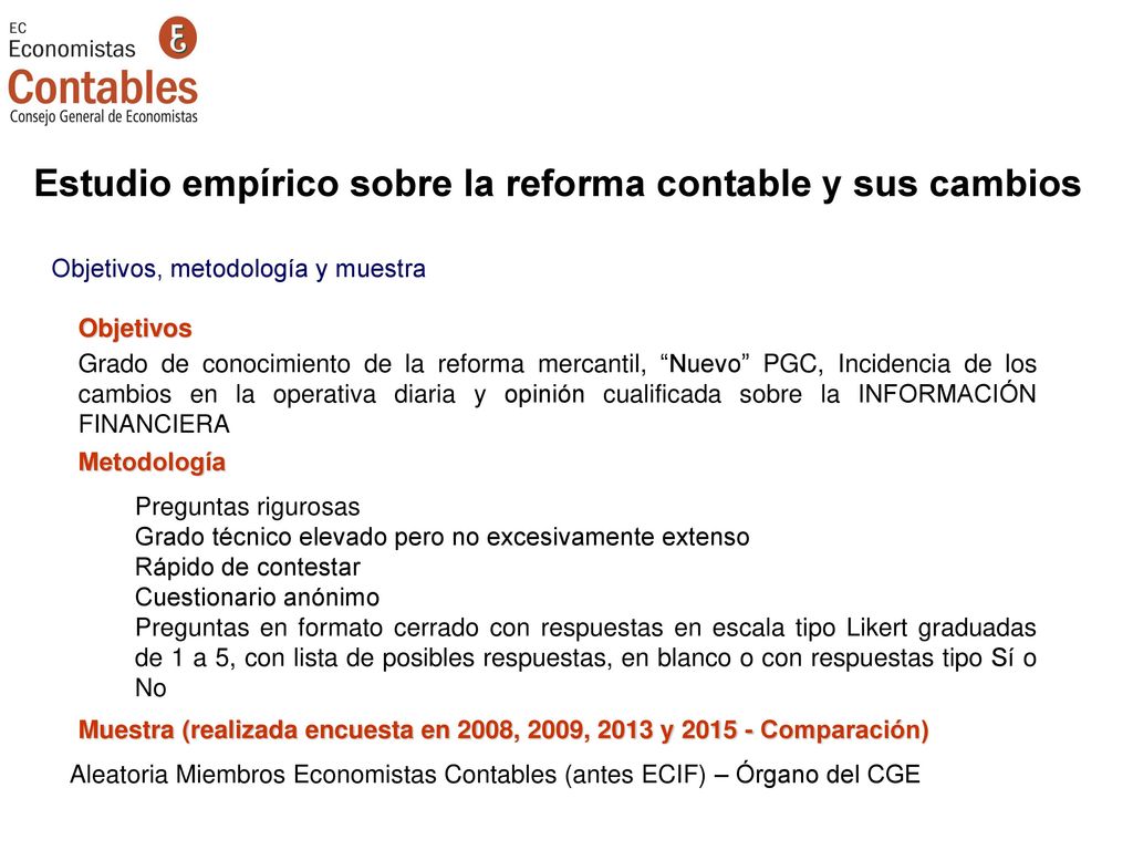 Estudio empírico sobre la reforma contable y sus cambios