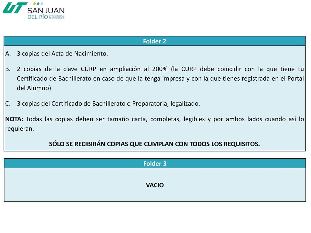 SÓLO SE RECIBIRÁN COPIAS QUE CUMPLAN CON TODOS LOS REQUISITOS.