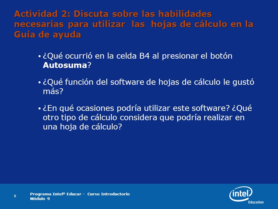 Actividad 2: Discuta sobre las habilidades necesarias para utilizar las hojas de cálculo en la Guía de ayuda