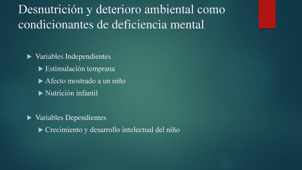 Desnutrición y deterioro ambiental como condicionantes de deficiencia mental