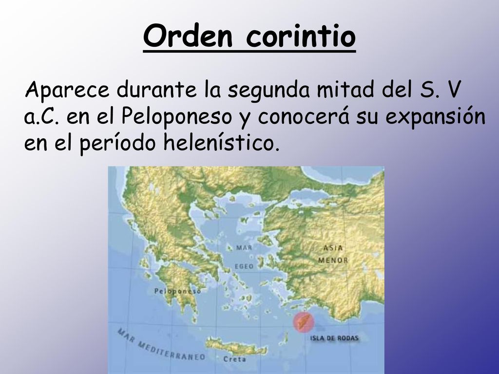 Orden corintio Aparece durante la segunda mitad del S.