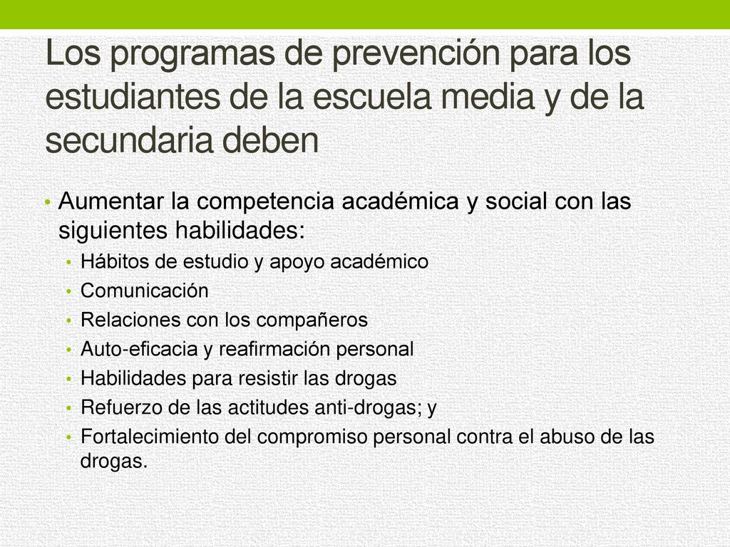 Los programas de prevención para los estudiantes de la escuela media y de la secundaria deben