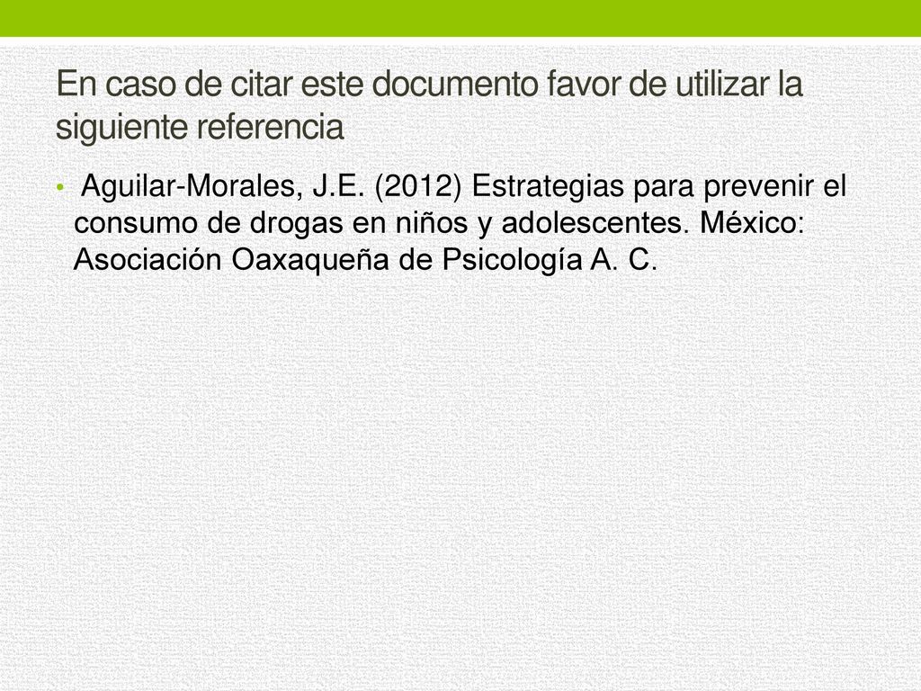 En caso de citar este documento favor de utilizar la siguiente referencia