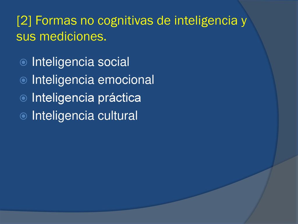 [2] Formas no cognitivas de inteligencia y sus mediciones.