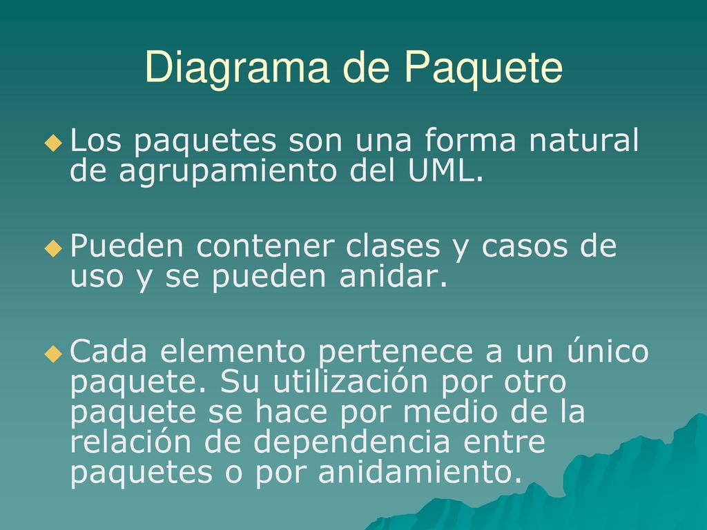 Diagrama de Paquete Los paquetes son una forma natural de agrupamiento del UML. Pueden contener clases y casos de uso y se pueden anidar.