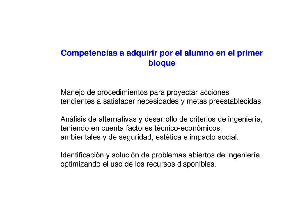 Competencias a adquirir por el alumno en el primer bloque