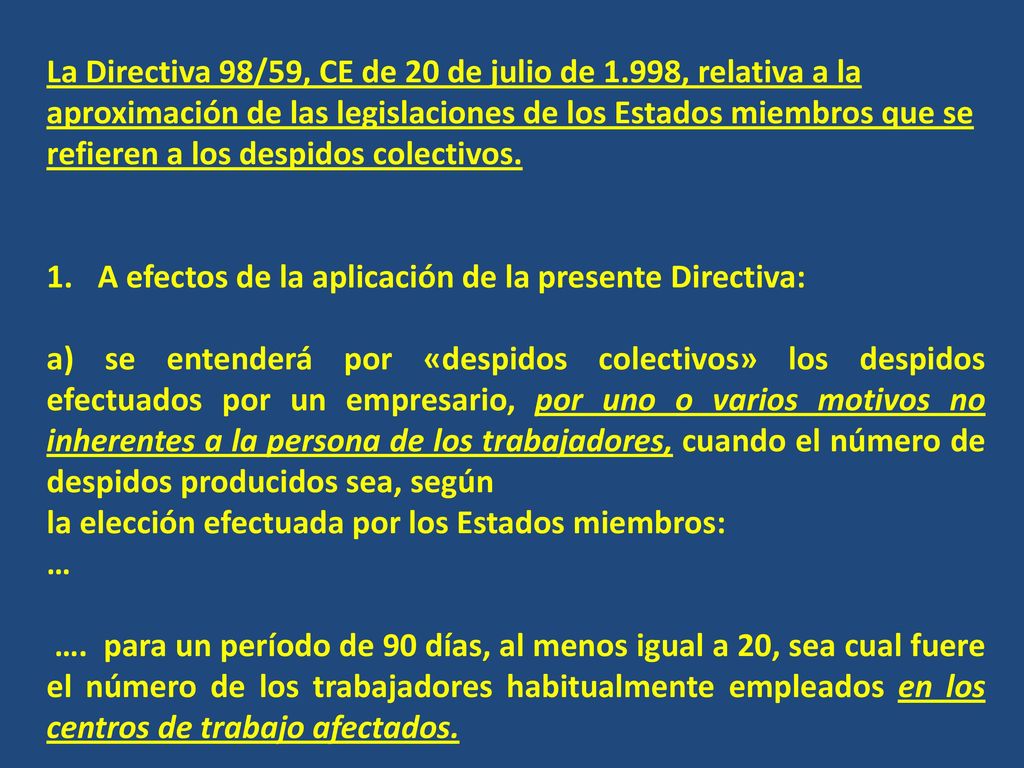 La Directiva 98/59, CE de 20 de julio de 1