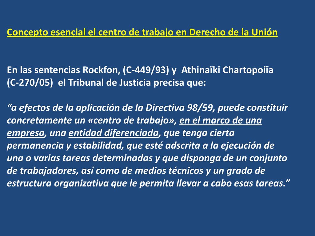 Concepto esencial el centro de trabajo en Derecho de la Unión