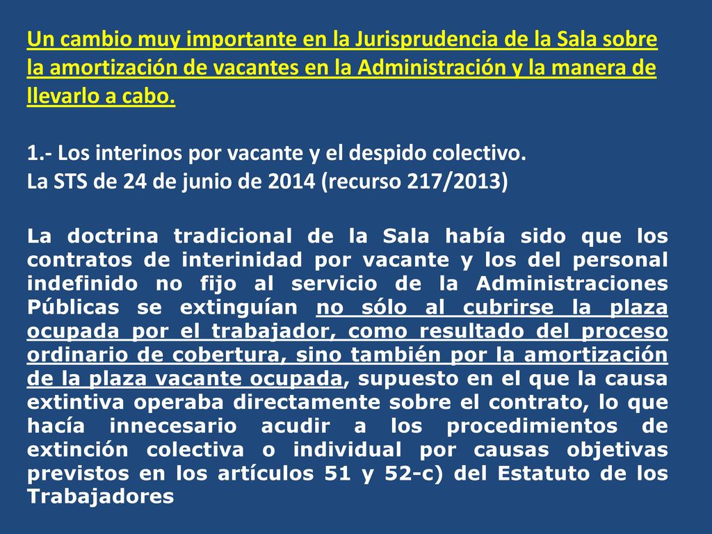 1.- Los interinos por vacante y el despido colectivo.