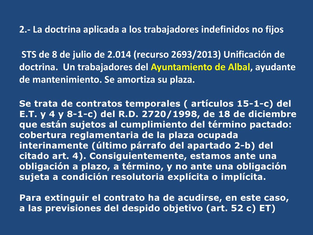 2.- La doctrina aplicada a los trabajadores indefinidos no fijos