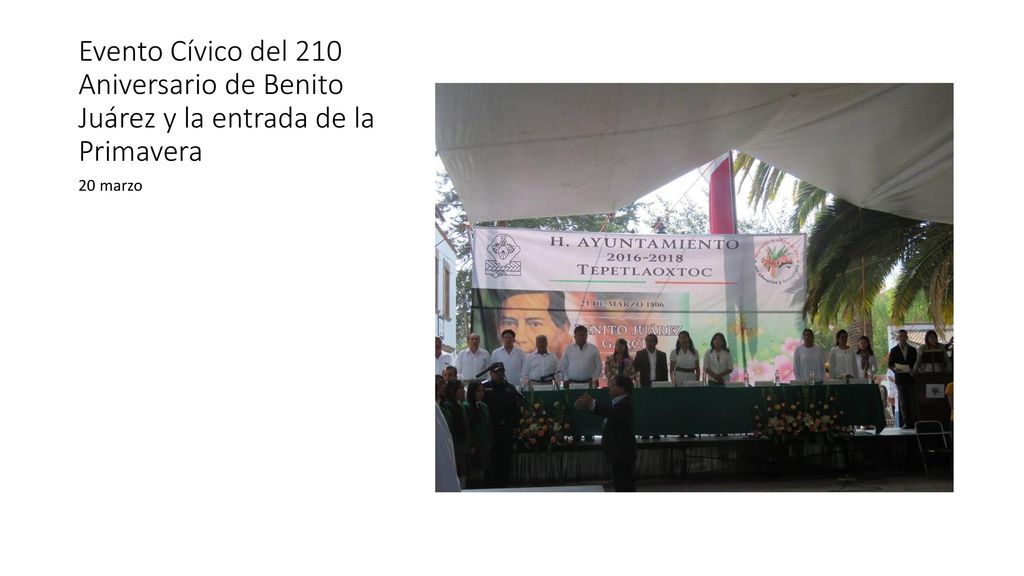 Evento Cívico del 210 Aniversario de Benito Juárez y la entrada de la Primavera