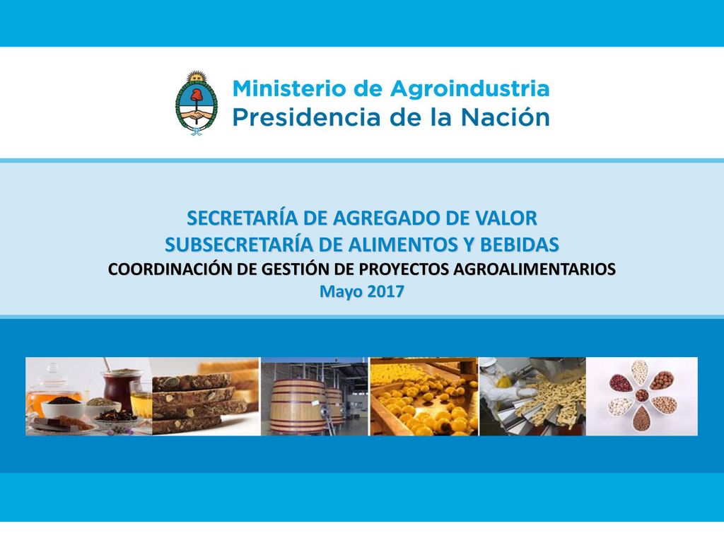 SECRETARÍA DE AGREGADO DE VALOR SUBSECRETARÍA DE ALIMENTOS Y BEBIDAS