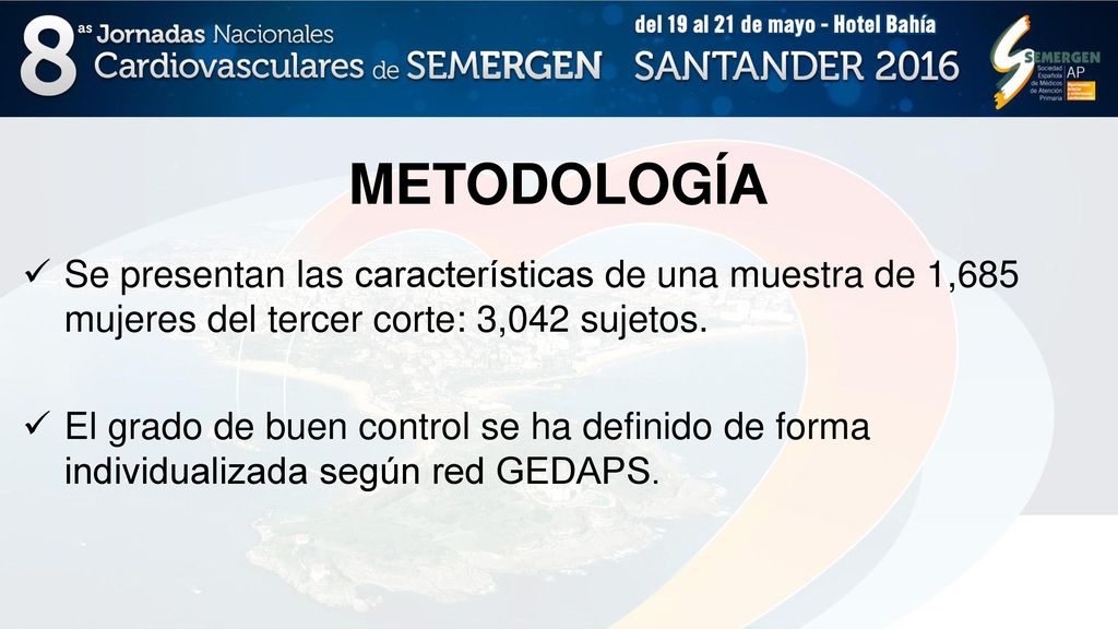 METODOLOGÍA Se presentan las características de una muestra de 1,685 mujeres del tercer corte: 3,042 sujetos.