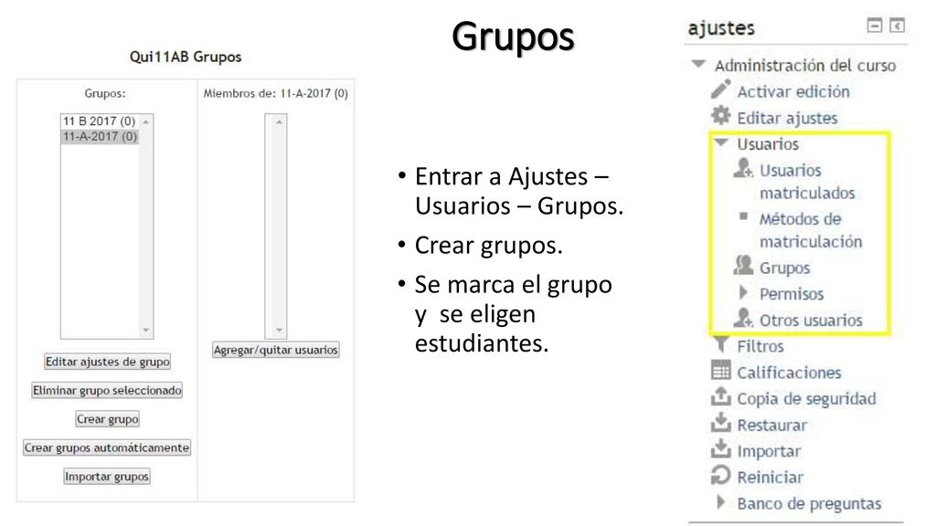 Grupos Entrar a Ajustes – Usuarios – Grupos. Crear grupos.