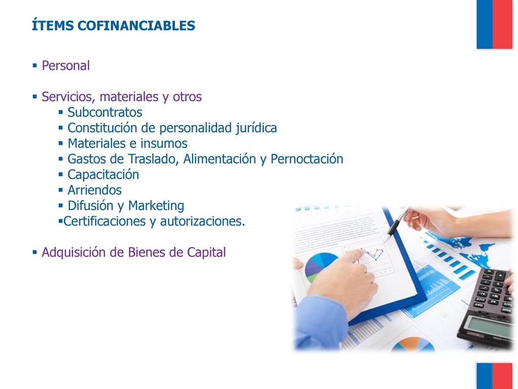 ÍTEMS COFINANCIABLES Personal. Servicios, materiales y otros. Subcontratos. Constitución de personalidad jurídica.
