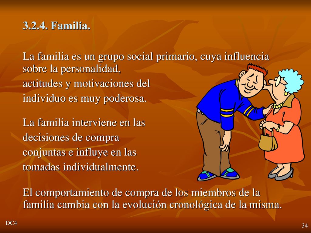 Familia. La familia es un grupo social primario, cuya influencia sobre la personalidad, actitudes y motivaciones del.