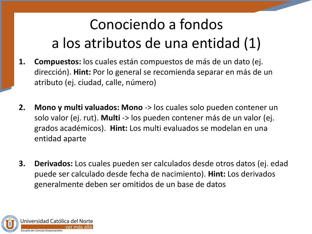 Conociendo a fondos a los atributos de una entidad (1)