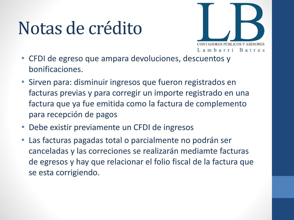 Notas de crédito CFDI de egreso que ampara devoluciones, descuentos y bonificaciones.