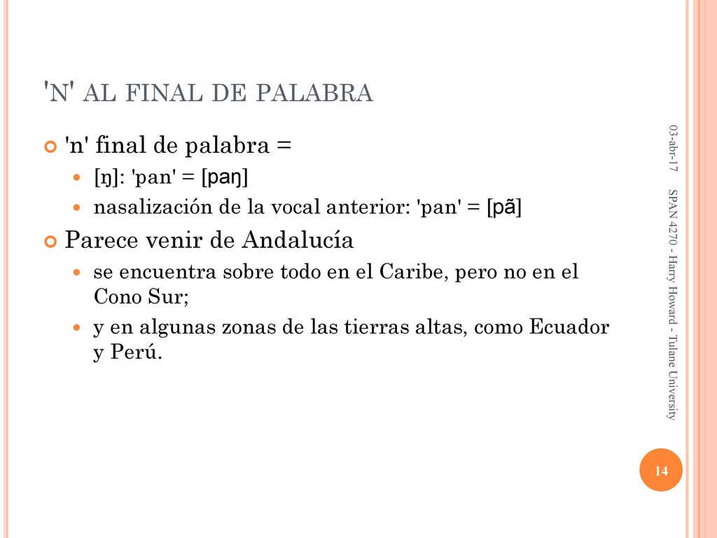 n al final de palabra n final de palabra =