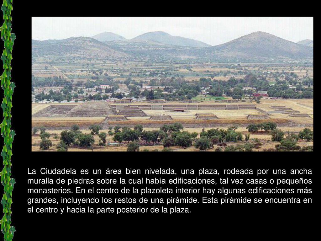 La Ciudadela es un área bien nivelada, una plaza, rodeada por una ancha muralla de piedras sobre la cual había edificaciones, tal vez casas o pequeños monasterios.
