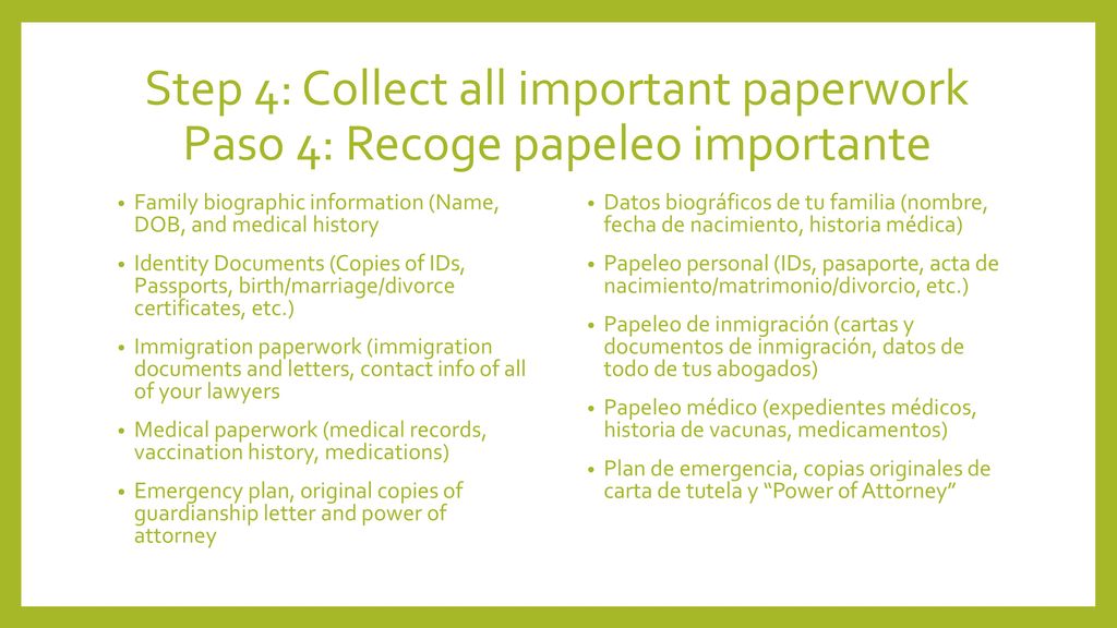 Step 4: Collect all important paperwork Paso 4: Recoge papeleo importante