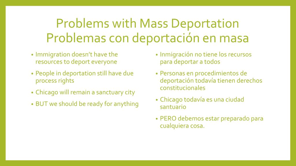 Problems with Mass Deportation Problemas con deportación en masa