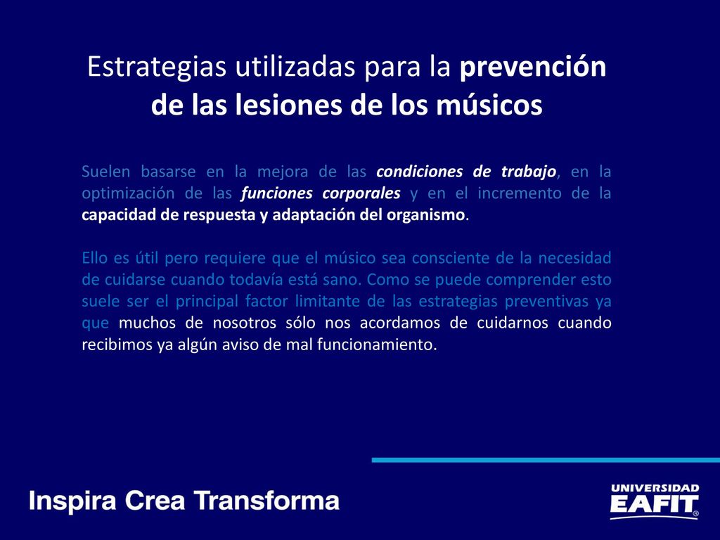 Estrategias utilizadas para la prevención de las lesiones de los músicos