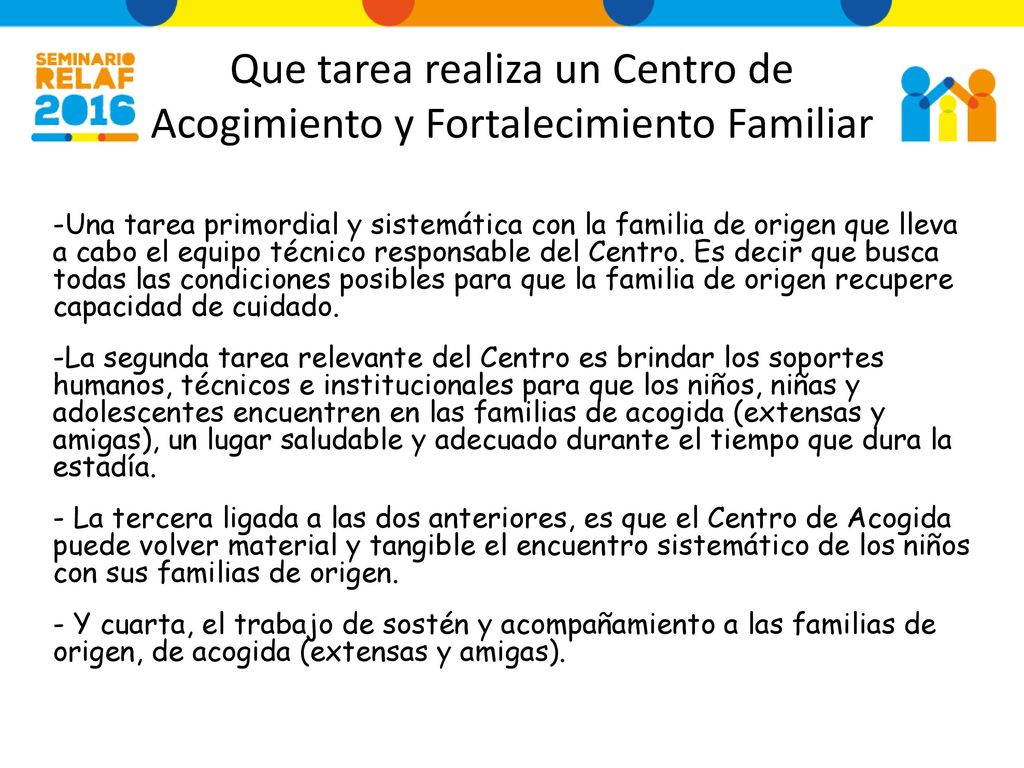 Que tarea realiza un Centro de Acogimiento y Fortalecimiento Familiar